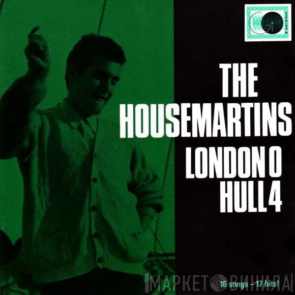  The Housemartins  - London 0 Hull 4