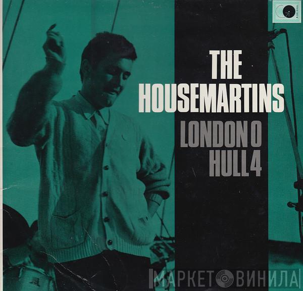 The Housemartins  - London 0 Hull 4
