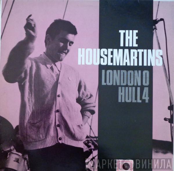  The Housemartins  - London 0 Hull 4
