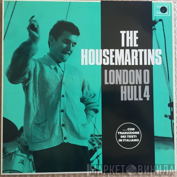  The Housemartins  - London 0 Hull 4