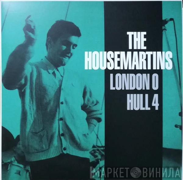  The Housemartins  - London 0 Hull 4