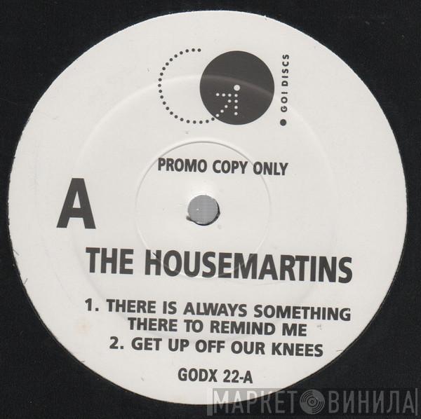 The Housemartins - There Is Always Something There To Remind Me