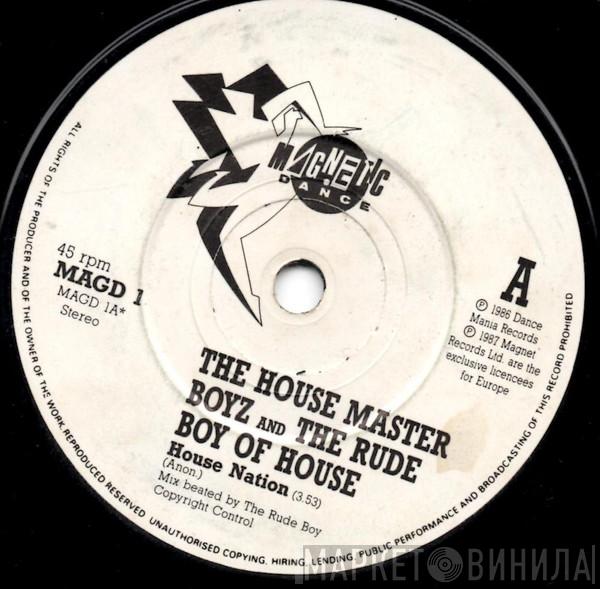 The Housemaster Boyz, The Rude Boy Of House - House Nation