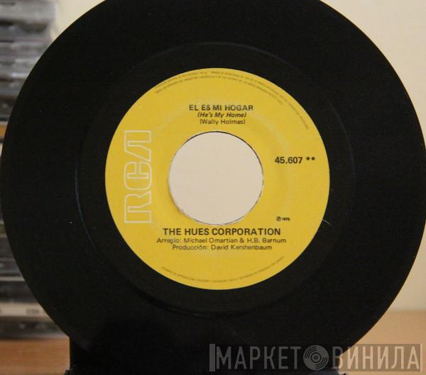  The Hues Corporation  - El Es Mi Hogar = He's My Home