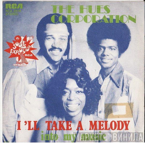  The Hues Corporation  - I'll Take A Melody