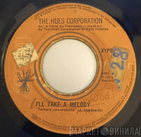  The Hues Corporation  - I'll Take A Melody