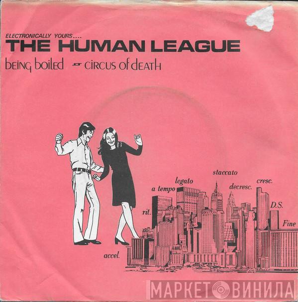  The Human League  - Being Boiled / Circus Of Death