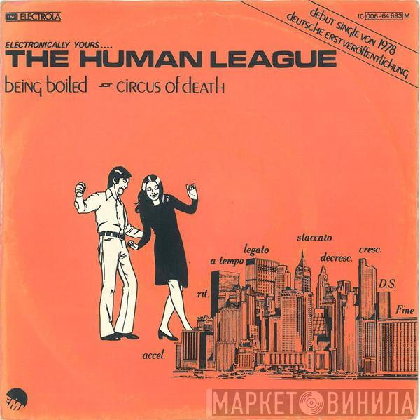  The Human League  - Being Boiled / Circus Of Death