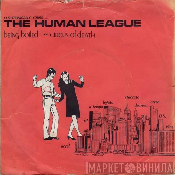 The Human League  - Being Boiled / Circus Of Death