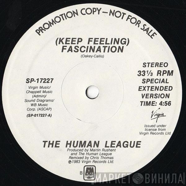  The Human League  - (Keep Feeling) Fascination
