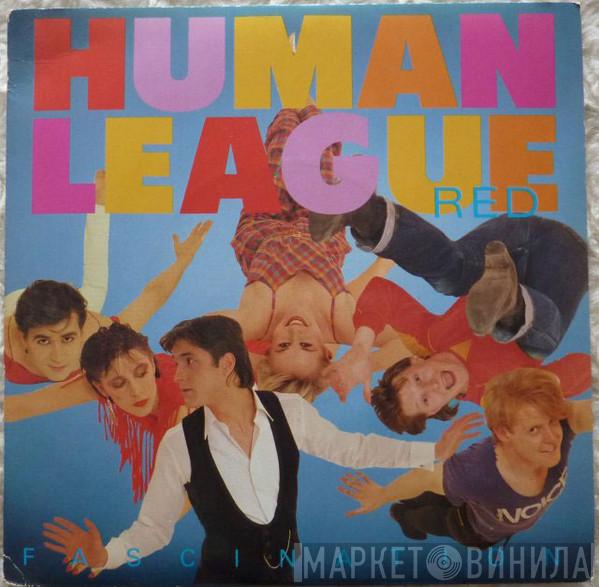  The Human League  - (Keep Feeling) Fascination