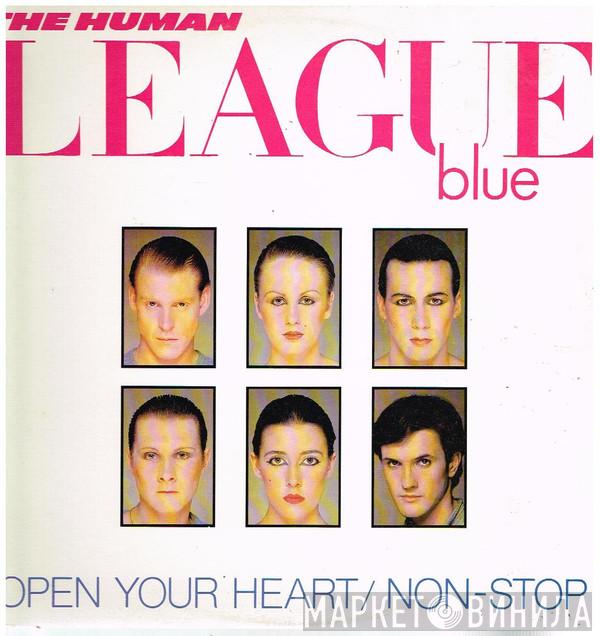  The Human League  - Open Your Heart / Non-Stop