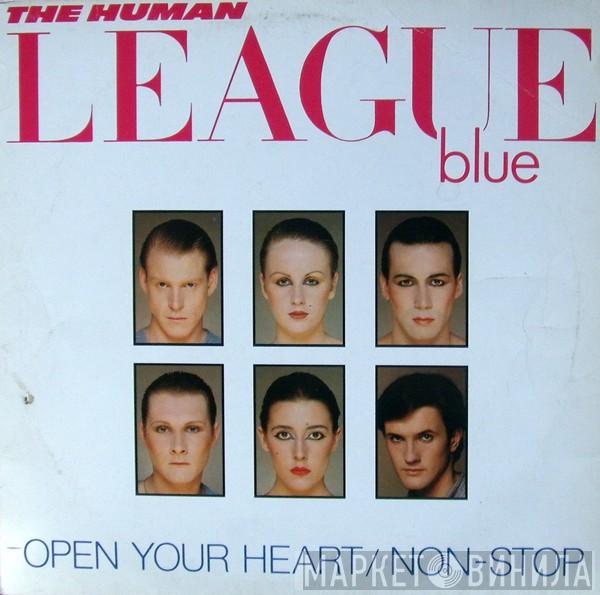  The Human League  - Open Your Heart / Non-Stop