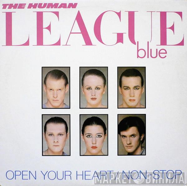  The Human League  - Open Your Heart / Non-Stop