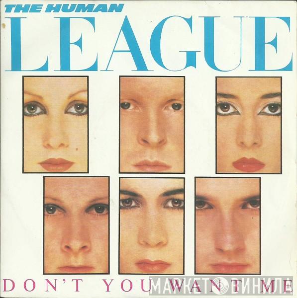  The Human League  - Don't You Want Me