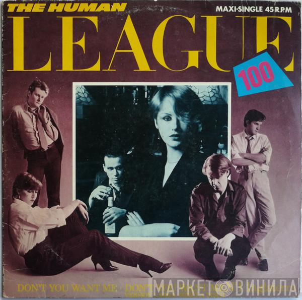  The Human League  - Don't You Want Me