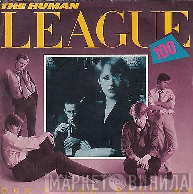  The Human League  - Don't You Want Me