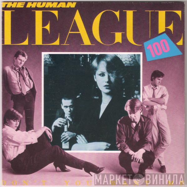  The Human League  - Don't You Want Me