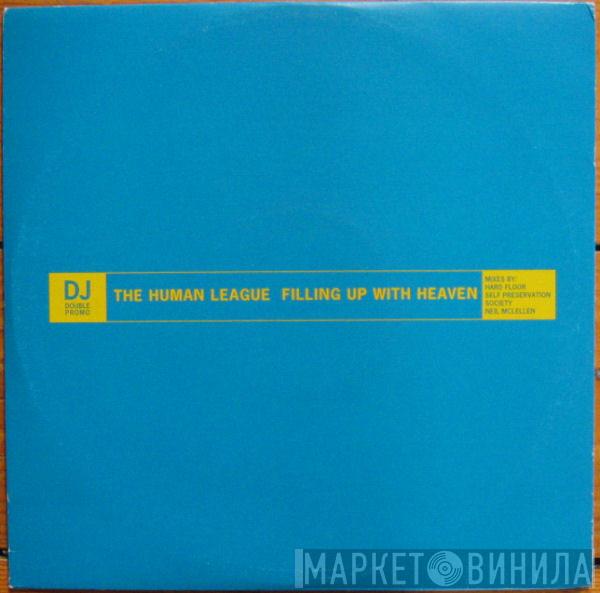  The Human League  - Filling Up With Heaven