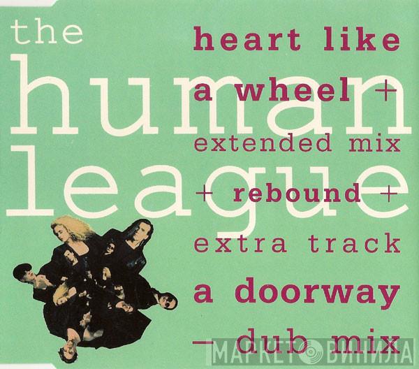  The Human League  - Heart Like A Wheel