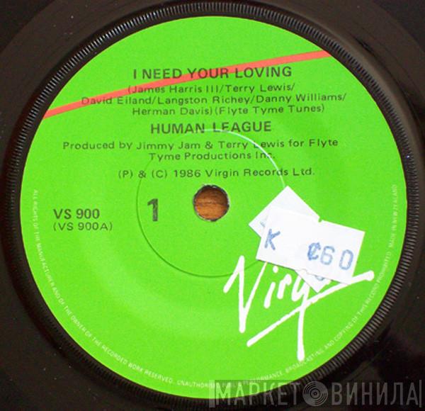  The Human League  - I Need Your Loving