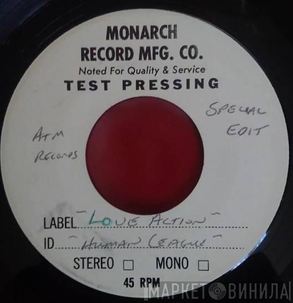  The Human League  - Love Action (Special Edit)