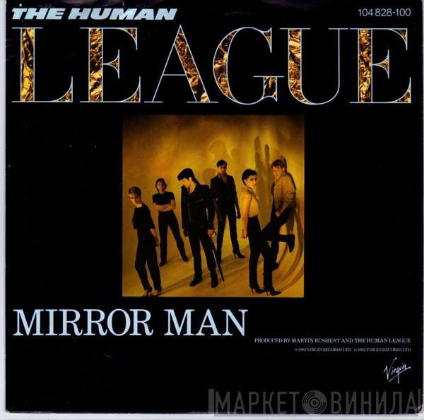 The Human League  - Mirror Man