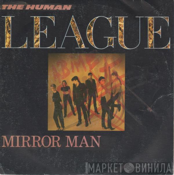  The Human League  - Mirror Man