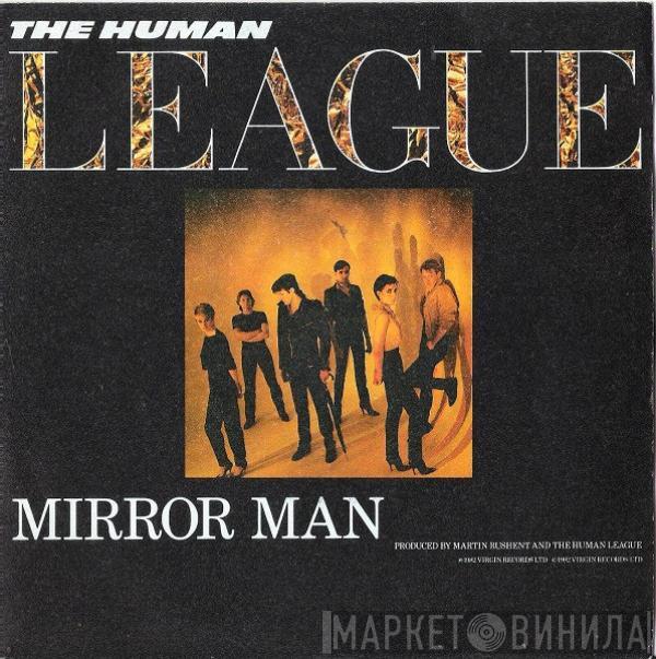  The Human League  - Mirror Man
