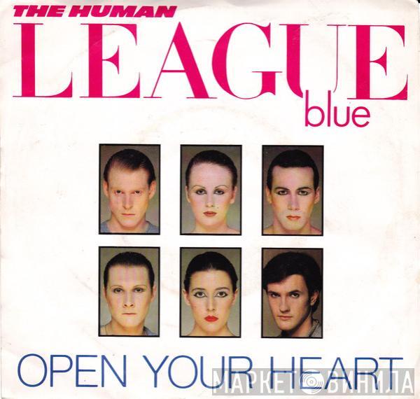  The Human League  - Open Your Heart