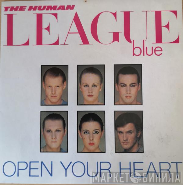  The Human League  - Open Your Heart