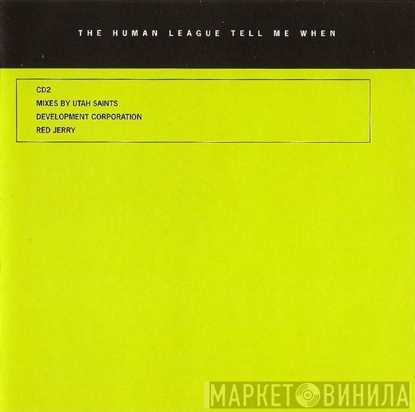 The Human League - Tell Me When