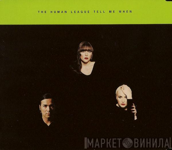 The Human League - Tell Me When