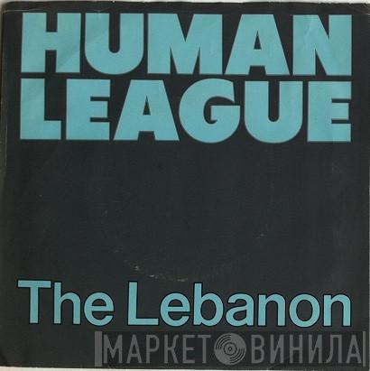  The Human League  - The Lebanon