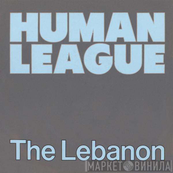  The Human League  - The Lebanon