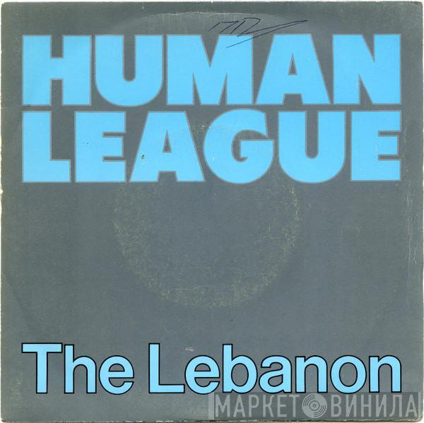  The Human League  - The Lebanon