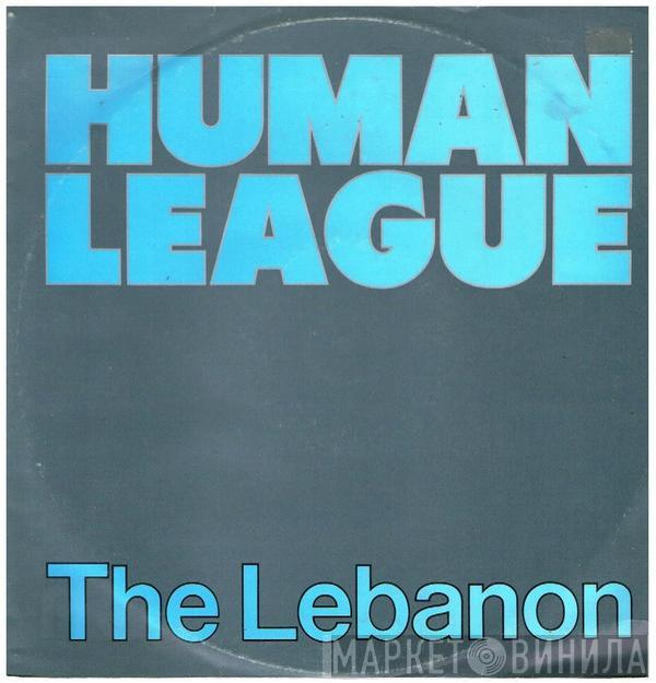  The Human League  - The Lebanon