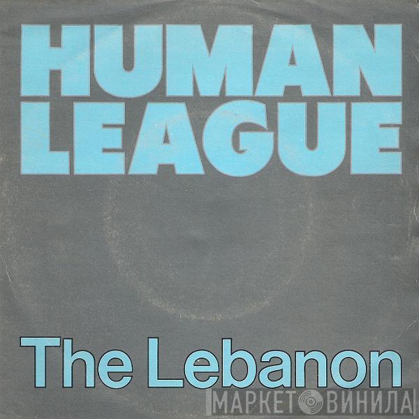  The Human League  - The Lebanon