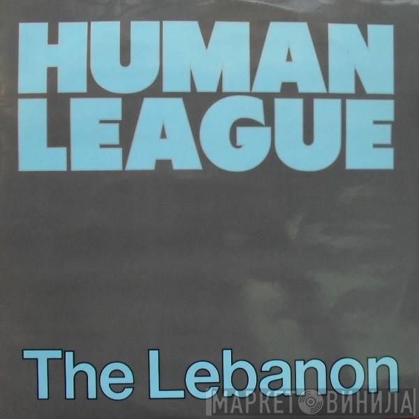  The Human League  - The Lebanon
