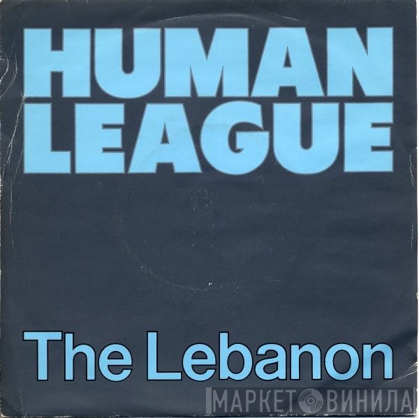  The Human League  - The Lebanon