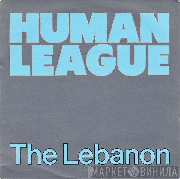  The Human League  - The Lebanon