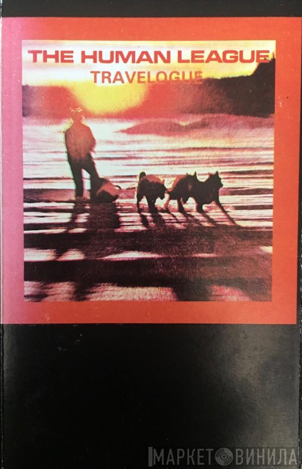  The Human League  - Travelogue