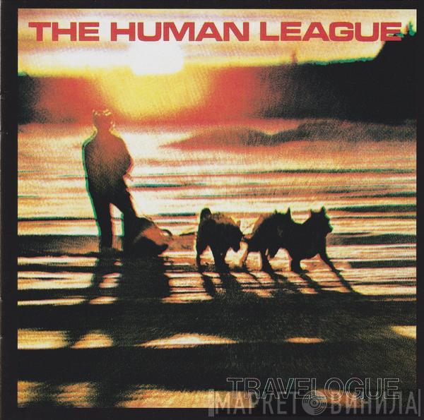  The Human League  - Travelogue