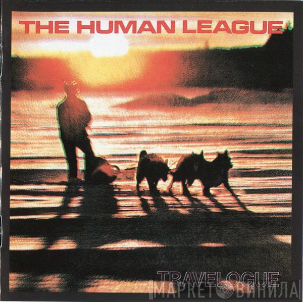  The Human League  - Travelogue
