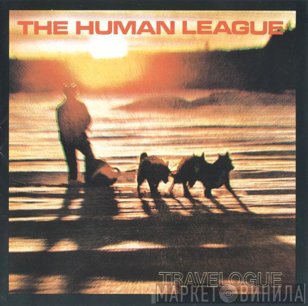  The Human League  - Travelogue