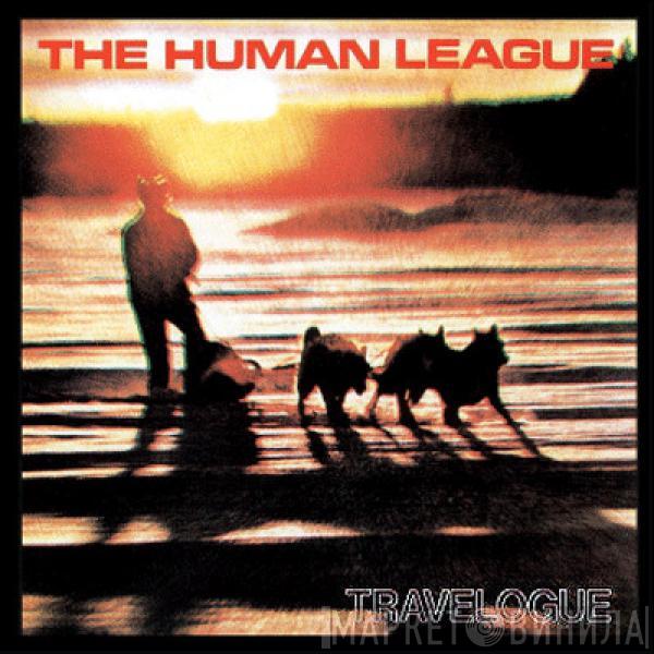  The Human League  - Travelogue