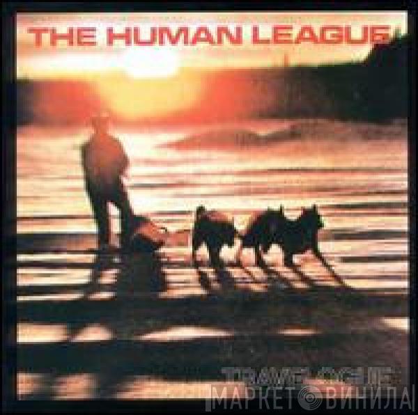  The Human League  - Travelogue
