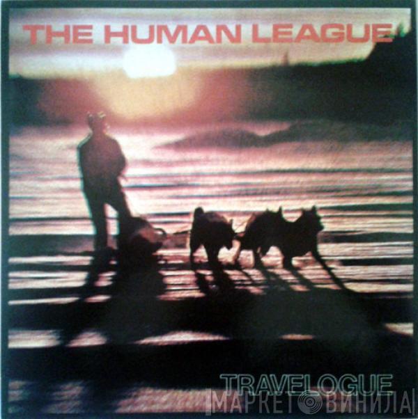  The Human League  - Travelogue