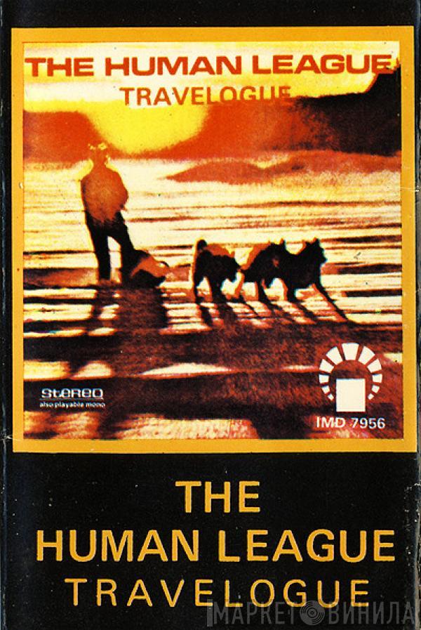  The Human League  - Travelogue