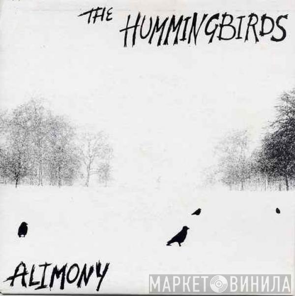  The Hummingbirds  - Alimony